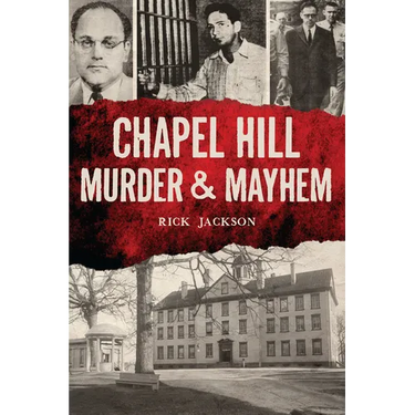 Chapel Hill Murder & Mayhem