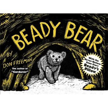 Beady Bear: With the Never-Before-Seen Story Beady's Pillow