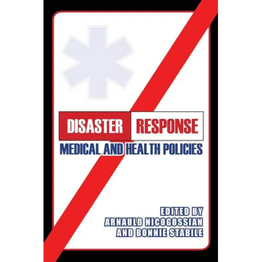Disaster Response: Medical and Health Policies