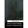 History of the Catholic Church in Paterson, N.J.
