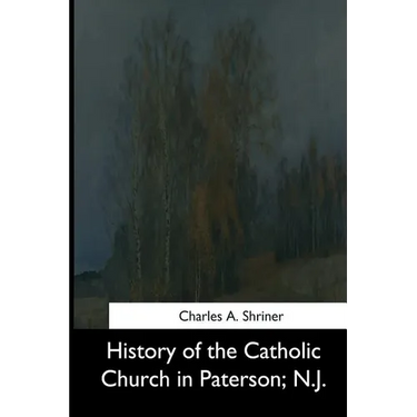 History of the Catholic Church in Paterson, N.J.
