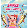 Pigs Have Wings