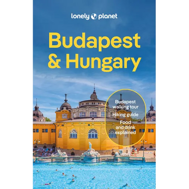 Lonely Planet Budapest & Hungary