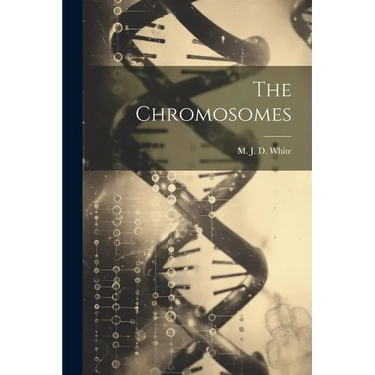 The Chromosomes