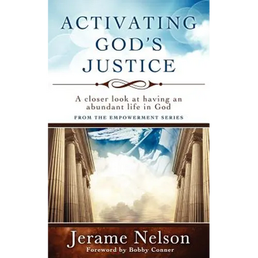 Activating God's Justice: A closer look at having an abundant life in God