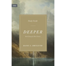 Deeper Study Guide: Real Change for Real Sinners