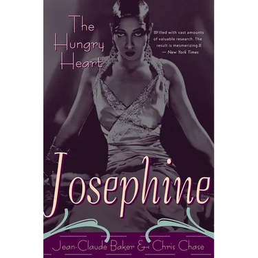 Josephine Baker: The Hungry Heart