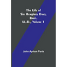 The Life of Sir Humphry Davy, Bart. LL.D., Volume 1