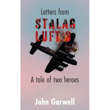 Letters from Stalag Luft 3: A tale of two heroes