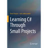 Learning C# Through Small Projects