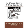 In Camp With A Tin Soldier