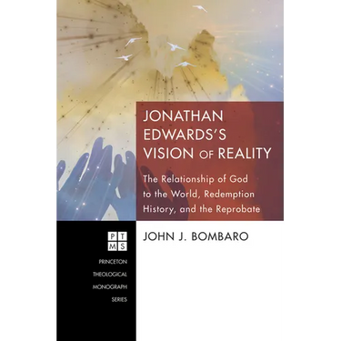 Jonathan Edwards's Vision of Reality