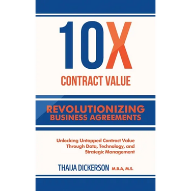 10X Contract Value: Unlocking Untapped Value Through Data, Technology, and Strategic Management