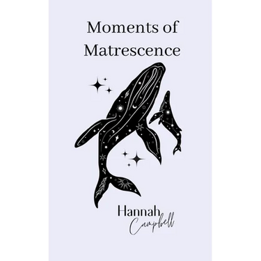 Moments of Matrescence