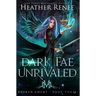 Dark Fae Unrivaled