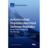 Antimicrobial Peptides Aka Host Defense Peptides: From Basic Research to Therapy