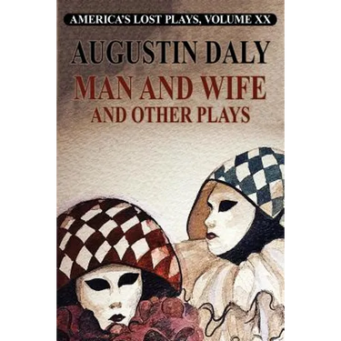 Man and Wife and Other Plays