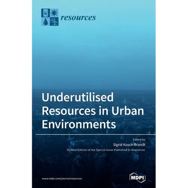 Underutilised Resources in Urban Environments