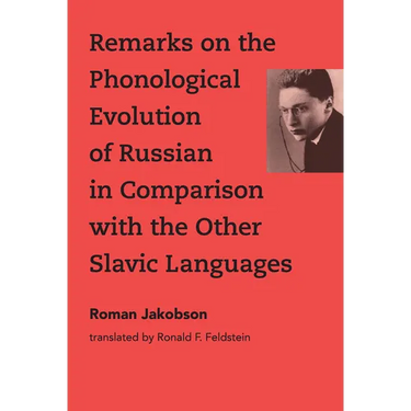 Remarks on the Phonological Evolution of Russian in Comparison with the Other Slavic Languages