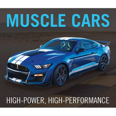 Muscle Cars: High-Power, High-Performance