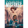 The Man Who Made No Mistakes