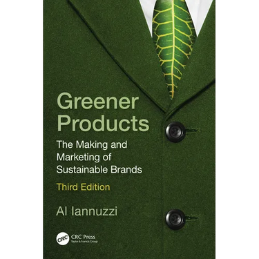 Greener Products: The Making and Marketing of Sustainable Brands