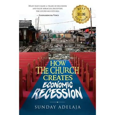 How the Church Creates Economic Recession