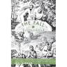 The Fall Reconsidered: A Literary Synthesis of the Primeval Sin Narratives Against the Backdrop of the History of Exegesis