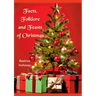 Facts, Folklore and Feasts of Christmas
