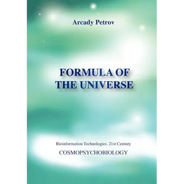 Formula of the Universe (Cosmopsychobiology)