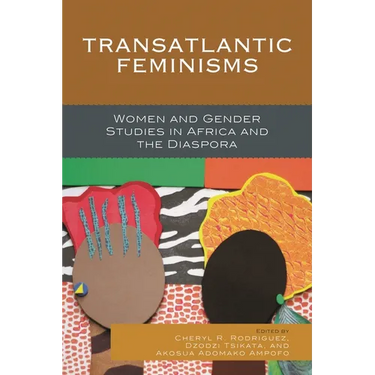 Transatlantic Feminisms: Women and Gender Studies in Africa and the Diaspora