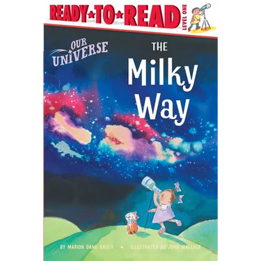 The Milky Way: Ready-To-Read Level 1