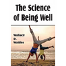 The Science of Being Well