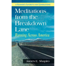 Meditations from the Breakdown Lane: Running Across America