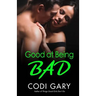 Good at Being Bad