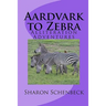 Aardvark to Zebra: Alliteration Adventures