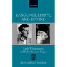 Language, Limits, and Beyond: Early Wittgenstein and Rabindranath Tagore