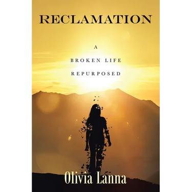 Reclamation: A Broken Life Repurposed
