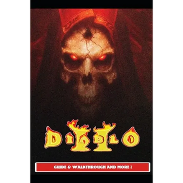 Diablo 2 Resurrected Guide & Walkthrough and MORE !