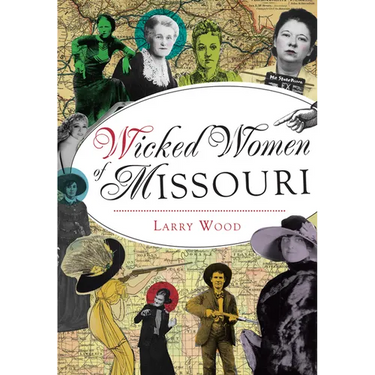 Wicked Women of Missouri