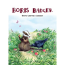 Boris Badger: Boris learns a lesson