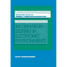 Information Seeking in Electronic Environments