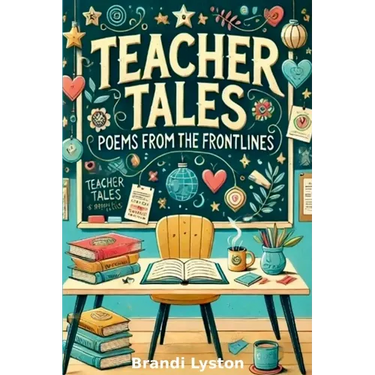 Teacher Tales: Poems from the Frontlines