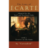 The Laws of Ecarte: The Laws of Écarté, Adopted by The Turf and Portland Clubs with a Treatise on the Game