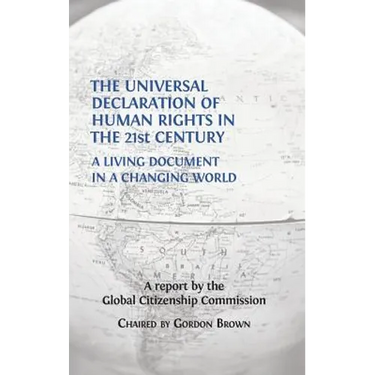 The Universal Declaration of Human Rights in the 21st Century: A Living Document in a Changing World