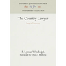 The Country Lawyer: Essays in Democracy