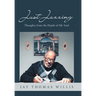 Just Jazzing: Thoughts from the Depth of My Soul