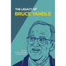 The Legacy of Bruce Yandle