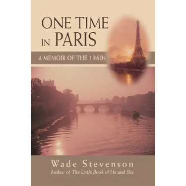 One Time in Paris: A Memoir of the 1960s