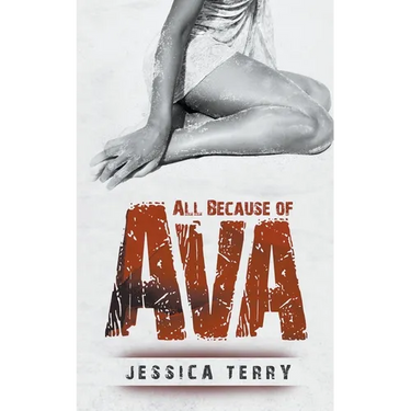 All Because of Ava
